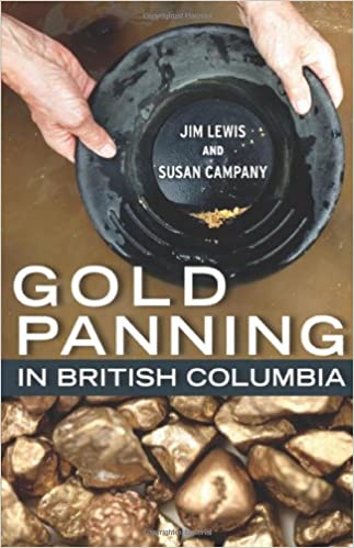 Gold Panning in BC by Lewis Campany